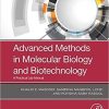 Advanced Methods in Molecular Biology and Biotechnology: A Practical Lab Manual 1st Edition