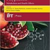 Dietary Polyphenols: Metabolism and Health Effects (Institute of Food Technologists Series) 1st Edition