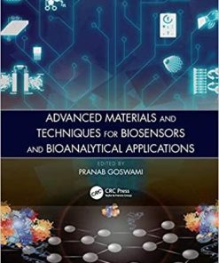 Advanced Materials and Techniques for Biosensors and Bioanalytical Applications 1st Edition