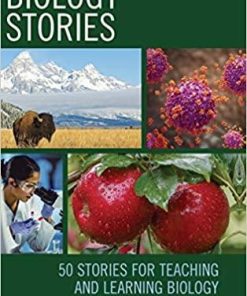 Biology Stories: 50 Stories for Teaching and Learning Biology null