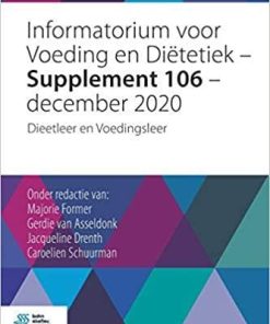 Informatorium voor Voeding en Diëtetiek – Supplement 106 – december 2020: Dieetleer en Voedingsleer (Dutch Edition) (Dutch) 1st ed. 2021 Edition