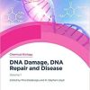 DNA Damage, DNA Repair and Disease: Volume 1 (ISSN) 1st Edition