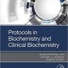 Protocols in Biochemistry and Clinical Biochemistry 1st Edition