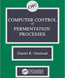 Computer Control of Fermentation Processes 1st Edition