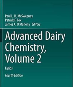 Advanced Dairy Chemistry, Volume 2: Lipids 4th ed. 2020 Edition