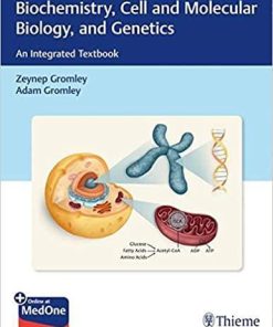 Biochemistry, Cell and Molecular Biology, and Genetics (An Integrated Textbook) 1st Edition