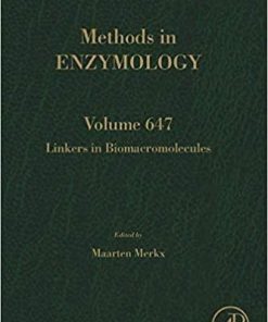 Linkers in Biomacromolecules (Volume 647) (Methods in Enzymology, Volume 647) 1st Edition