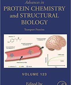 Transport Proteins (Volume 123) (Advances in Protein Chemistry and Structural Biology, Volume 123) 1st Edition