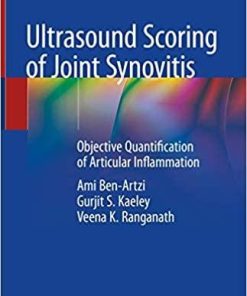 Ultrasound Scoring of Joint Synovitis: Objective Quantification of Articular Inflammation 1st ed. 2021 Edition