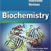 Lippincott Illustrated Reviews: Biochemistry (Lippincott Illustrated Reviews Series) Eighth, North American Edition