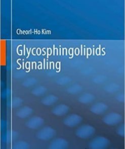 Glycosphingolipids Signaling 1st ed. 2020 Edition