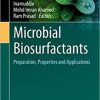 Microbial Biosurfactants: Preparation, Properties and Applications (Environmental and Microbial Biotechnology) 1st ed. 2021 Edition