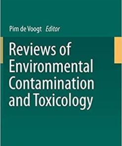 Reviews of Environmental Contamination and Toxicology Volume 253 (Reviews of Environmental Contamination and Toxicology, 253) 1st ed. 2021 Edition