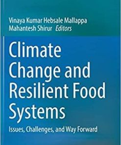 Climate Change and Resilient Food Systems: Issues, Challenges, and Way Forward 1st ed. 2021 Edition