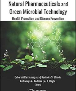 Natural Pharmaceuticals and Green Microbial Technology: Health Promotion and Disease Prevention