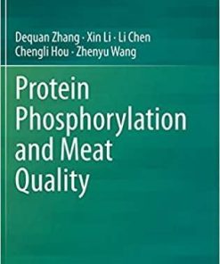 Protein Phosphorylation and Meat Quality 1st ed. 2020 Edition