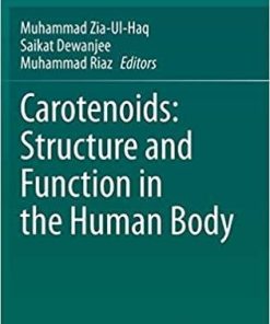 Carotenoids: Structure and Function in the Human Body 1st ed. 2021 Edition