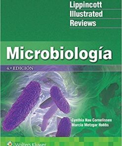 LIR. Microbiología (Lippincott Illustrated Reviews Series) (Spanish Edition) (Spanish) Fourth Edition