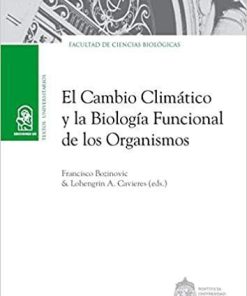 El cambio climático y la biología funcional de los organismos (Spanish Edition)