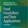 Food Emulsifiers and Their Applications 3rd ed. 2019 Edition