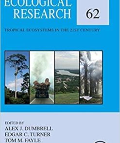 Tropical Ecosystems in the 21st Century (Volume 62) (Advances in Ecological Research) 1st Edition