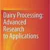 Dairy Processing: Advanced Research to Applications 1st ed. 2020 Edition