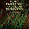 Plant Pathology and Plant Pathogens 4th Edition