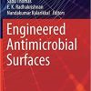 Engineered Antimicrobial Surfaces (Materials Horizons: From Nature to Nanomaterials) 1st ed. 2020 Edition