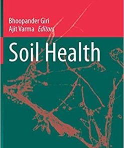 Soil Health (Soil Biology, 59) 1st ed. 2020 Edition