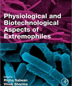 Physiological and Biotechnological Aspects of Extremophiles 1st Edition