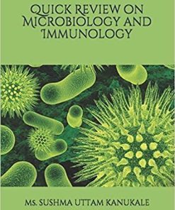 Quick Review on Microbiology and Immunology