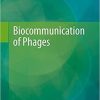 Biocommunication of Phages 1st ed. 2020 Edition