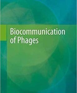 Biocommunication of Phages 1st ed. 2020 Edition