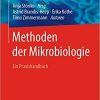 Methoden der Mikrobiologie: Ein Praxishandbuch (German Edition)