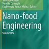 Nano-food Engineering: Volume One (Food Engineering Series) 1st ed. 2020 Edition