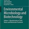 Environmental Microbiology and Biotechnology: Volume 1: Biovalorization of Solid Wastes and Wastewater Treatment 1st ed. 2020 Edition