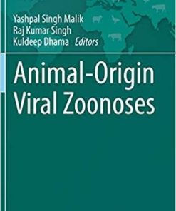 Animal-Origin Viral Zoonoses (Livestock Diseases and Management) 1st ed. 2020 Edition