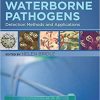 Waterborne Pathogens: Detection Methods and Applications 2nd Edition