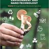 Fungi Bio-prospects in Sustainable Agriculture, Environment and Nano-technology: Volume 1: Fungal Diversity of Sustainable Agriculture 1st Edition