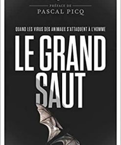 Le grand saut: Quand les virus des animaux s’attaquent à l’homme (Sciences)