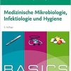 BASICS Medizinische Mikrobiologie, Infektiologie und Hygiene (German) Paperback