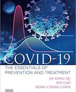 COVID-19: The Essentials of Prevention and Treatment 1st Edition