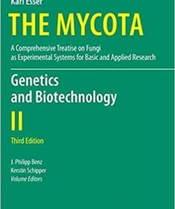 Genetics and Biotechnology (The Mycota, 2) 3rd ed. 2020 Edition