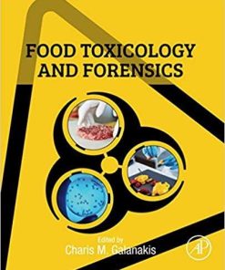 Food Toxicology and Forensics 1st Edition