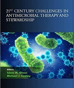 21st Century Challenges in Antimicrobial Therapy and Stewardship