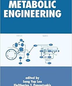 Metabolic Engineering (Biotechnology and Bioprocessing) 1st Edition