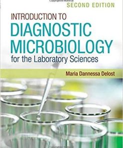 Introduction to Diagnostic Microbiology for the Laboratory Sciences 2nd Edition