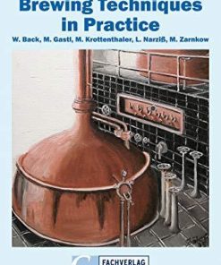 Brewing Techniques in Practice: An In-depth Review of Beer Production with Problem Solving Strategies (BRAUWELT Knowledge) (German Edition)