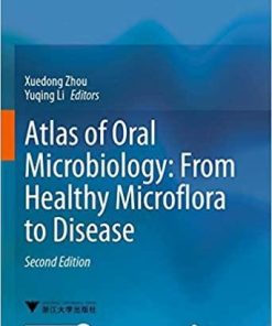 Atlas of Oral Microbiology: From Healthy Microflora to Disease 2nd ed. 2020 Edition