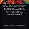 New Technologies for Reclamation of Industrial Wastewater 1st Edition